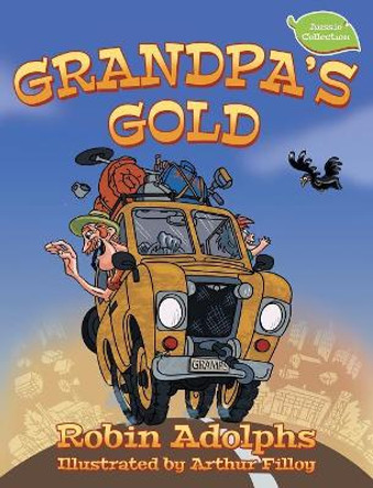 Grandpa's Gold by Robin Adolphs 9780994212115