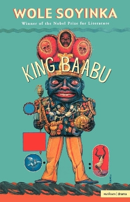 King Baabu by Wole Soyinda 9780413771759