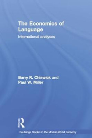 The Economics of Language: International Analyses by Barry R. Chiswick