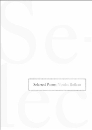 Selected Poems by Nicolas Boileau 9780300207491