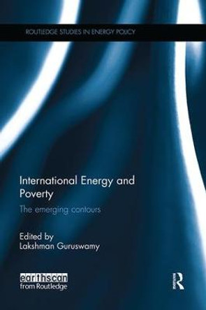 International Energy and Poverty: The emerging contours by Lakshman Guruswamy