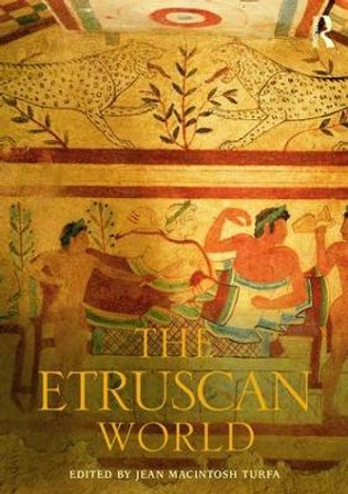 The Etruscan World by Jean MacIntosh Turfa