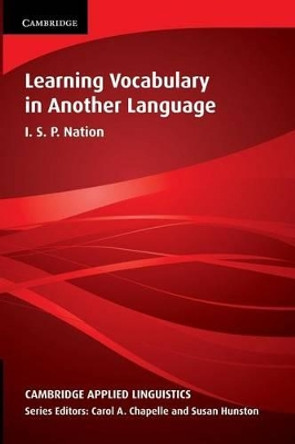 Learning Vocabulary in Another Language by I. S. P. Nation 9780521804981