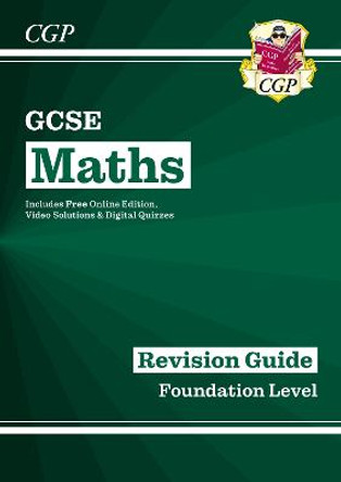 GCSE Maths Revision Guide: Foundation - for the Grade 9-1 Course (with Online Edition) by CGP Books