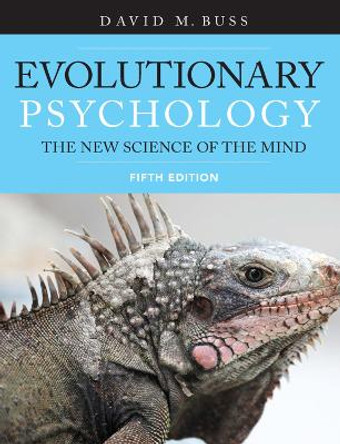 Evolutionary Psychology: The New Science of the Mind (International Student Edition) by David Buss