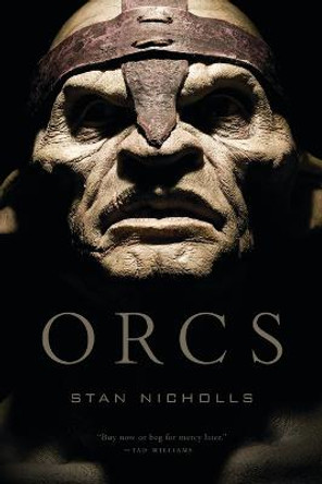 Orcs by Stan Nicholls