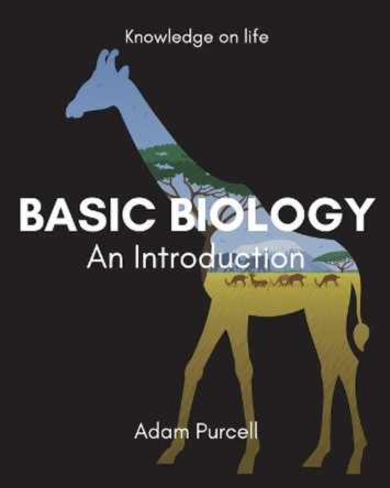 Basic Biology: An Introduction by Adam Purcell 9780473440145