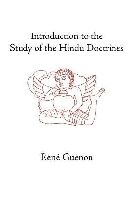 Introduction to the Study of the Hindu Doctrines by Rene Guenon 9780900588747