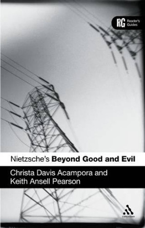 Nietzsche's Beyond Good and Evil: A Reader's Guide by Christa Davis Acampora 9780826473646