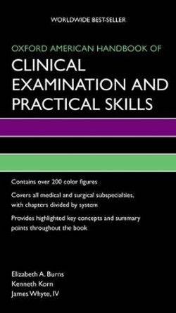 Oxford American Handbook of Clinical Examination and Practical Skills by Elizabeth Burns 9780195389722