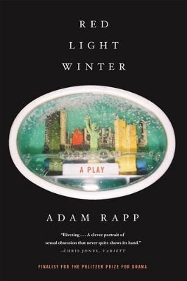 Red Light Winter: A Plau by Adam Rapp 9780865479548
