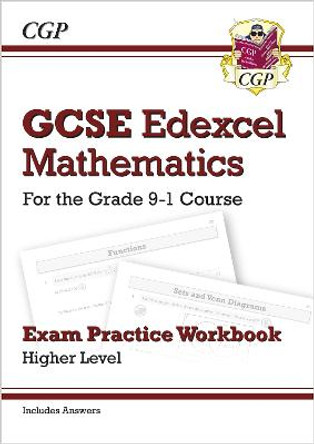 GCSE Maths Edexcel Exam Practice Workbook: Higher - for the Grade 9-1 Course (includes Answers) by CGP Books