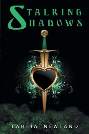 Stalking Shadows by Tahlia Newland 9780987323132