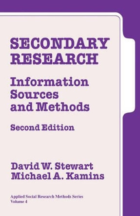 Secondary Research: Information Sources and Methods by David W. Stewart 9780803950375