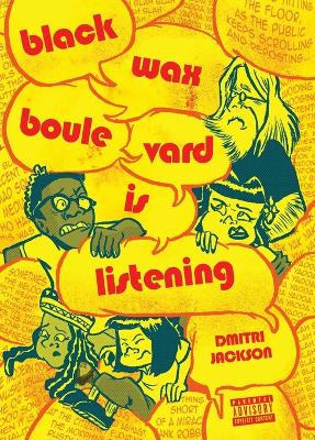 Blackwax Boulevard Is Listening Dmitri Jackson 9780999259658