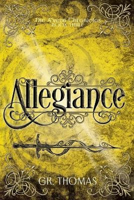 Allegiance by G R Thomas 9780994506924
