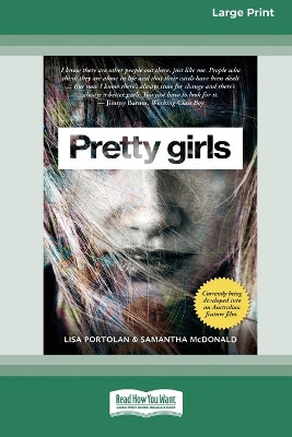 Pretty Girls [Large Print 16pt] by Lisa Portolan 9780369391025