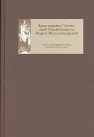 Apocryphal Texts and Traditions in Anglo-Saxon England by Kathryn Powell 9780859917742
