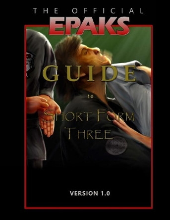 The Official EPAKS Guide to Short Form Three by Epaks Publications 9780976982357