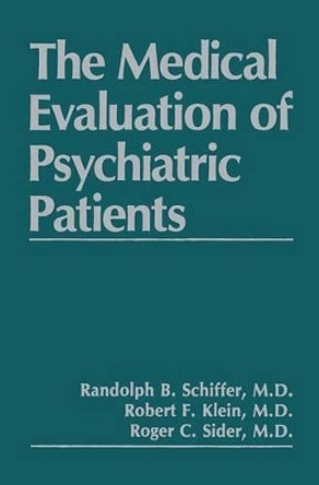 The Medical Evaluation of Psychiatric Patients by R.F. Klein 9780306429576