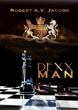 Dexxman by Robert A.V. Jacobs 9780244797751