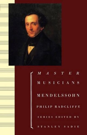 Mendelssohn by Philip Radcliffe 9780198164937
