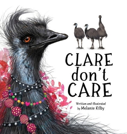 Clare Don't Care by Melanie T Kilby 9780645534306