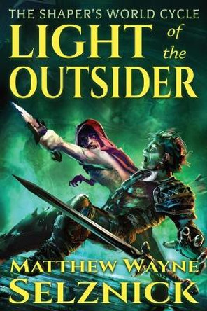 Light of the Outsider by Matthew Wayne Selznick 9780578689739