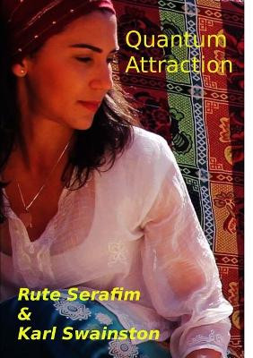 Quantum Attraction by Rute Serafim 9780244070885