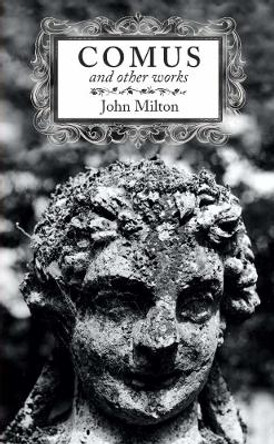 Comus and other works by John Milton 9780244979348