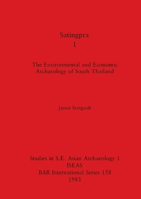 Satingpra I: I: Satingpra I by Janice Stargardt 9780860542018