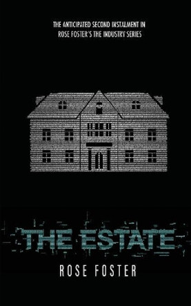 The Estate by Rose Foster 9780994649416