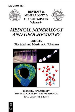 Medical Mineralogy and Geochemistry by Nita Sahai 9780939950768