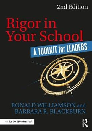 Rigor in Your School: A Toolkit for Leaders by Ronald Williamson