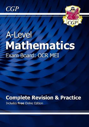 New A-Level Maths for OCR MEI: Year 1 & 2 Complete Revision & Practice with Online Edition by CGP Books