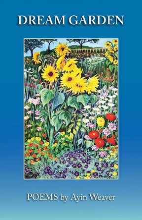 Dream Garden: Poems by Nina Reimer 9780974233956