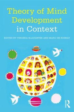 Theory of Mind Development in Context by Virginia Slaughter