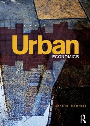 Urban Economics by John M. Hartwick