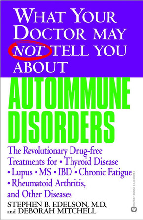 What Your Dr...Autoimmune Disorders by Stephen Edelson 9780446679244