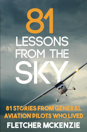 81 Lessons From The Sky by Fletcher McKenzie 9780473419943