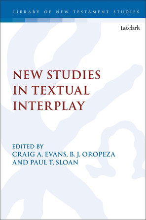 New Studies in Textual Interplay by Dr. B. J. Oropeza 9780567678973