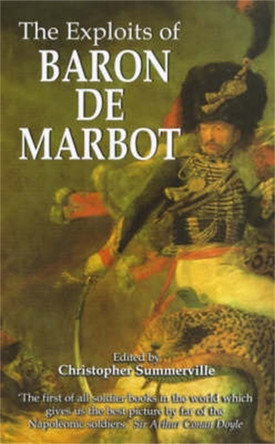The Exploits of Baron de Marbot by Baron de Marbot 9780094801103