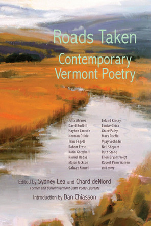 Roads Taken: Contemporary Vermont Poetry by Sydney Lea 9780998260471