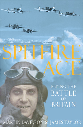 Spitfire Ace by Martin Davidson 9781509812073