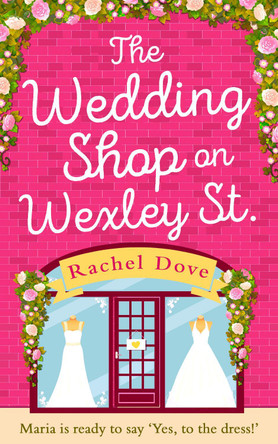 The Wedding Shop on Wexley Street by Rachel Dove 9780008310110
