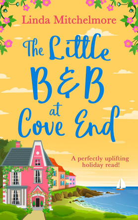 The Little B & B at Cove End by Linda Mitchelmore 9780008330972