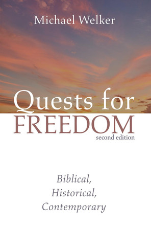 Quests for Freedom, Second Edition by Michael Welker 9781532653971