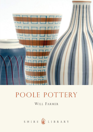 Poole Pottery by Will Farmer 9780747808350