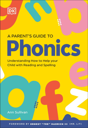 DK Super Phonics A Parent's Guide to Phonics by DK 9780593958766