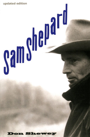 Sam Shepard by Don Shewey 9780306807701